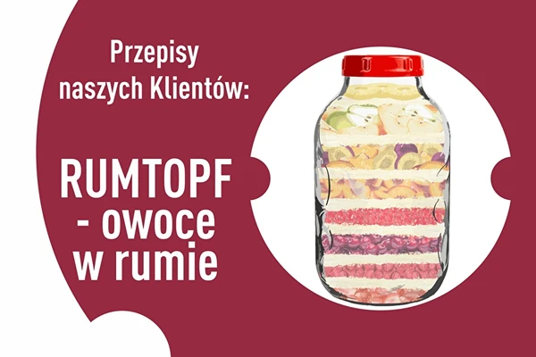 Jak zrobić Rumtopf?