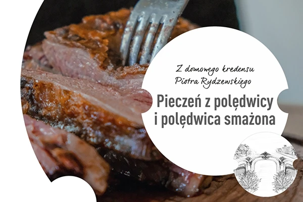 Odcinek 3: Pieczeń z polędwicy i polędwica smażona